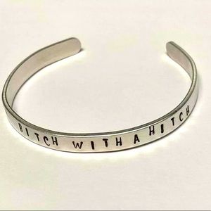 Bitch With A Hitch Bracelet
